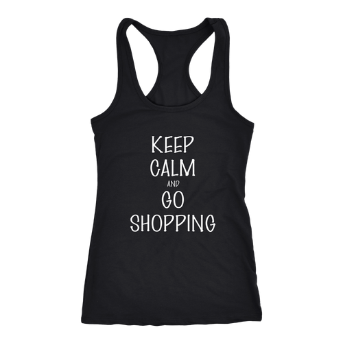 And go shopping T-shirt, hoodie and tank top. And go shopping funny gift idea.
