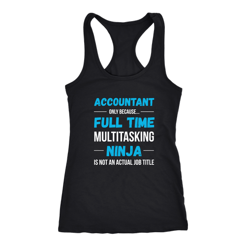 Accountant T-shirt, hoodie and tank top. Accountant funny gift idea.