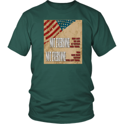 Vietnam Veteran T-shirt - Not everyone who lost his life in Vietnam died there