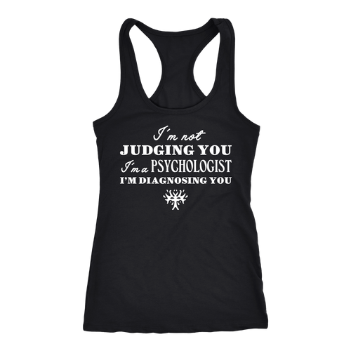 Psychologist T-shirt, hoodie and tank top. Psychologist funny gift idea.