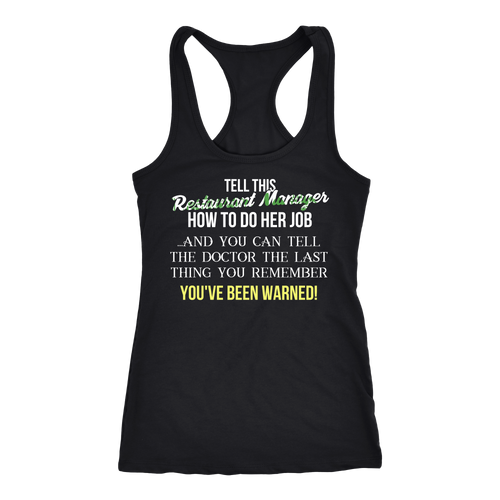 Restaurant Manager T-shirt, hoodie and tank top. Restaurant Manager funny gift idea.