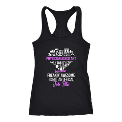 Physician Assistant T-shirt, hoodie and tank top. Physician Assistant funny gift idea.