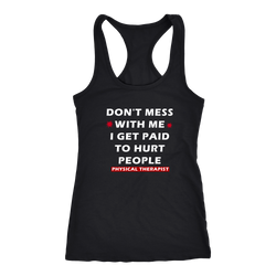 Physical Therapist T-shirt, hoodie and tank top. Physical Therapist funny gift idea.