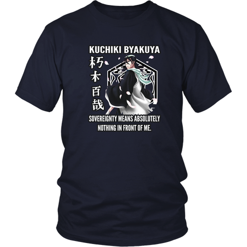 Anime T-shirt - Bleach - Byakuya Kuchiki - Sovereignty means absolutely nothing in front of me