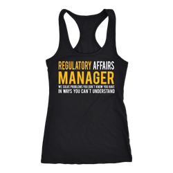 Regulatory Affairs Manager T-shirt, hoodie and tank top. Regulatory Affairs Manager funny gift idea.