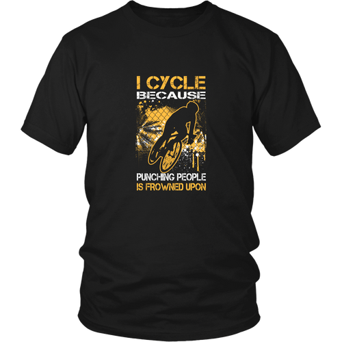 Cycling T-Shirt - I Cycle, Because Punching People Is Frowned Upon