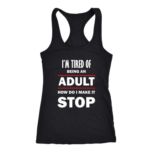 Adult T-shirt, hoodie and tank top. Adult funny gift idea.
