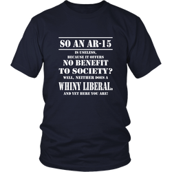Anti liberals T-shirt - No benefit to society
