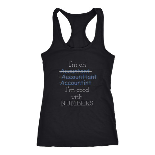 Accountant T-shirt, hoodie and tank top. Accountant funny gift idea.