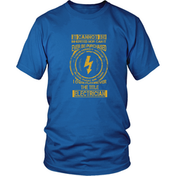 Electrician T-shirt - I own it forever - The title electrician
