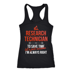 Research technician T-shirt, hoodie and tank top. Research technician funny gift idea.