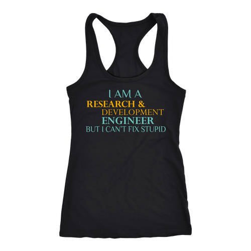 Research & Development Engineer T-shirt, hoodie and tank top. Research & Development Engineer funny gift idea.