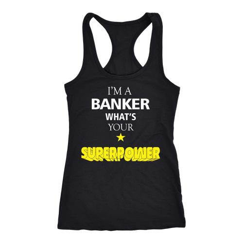 Banker T-shirt, hoodie and tank top. Banker funny gift idea.