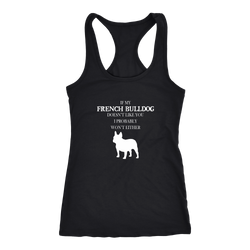 French bulldog T-shirt, hoodie and tank top. French bulldog funny gift idea.