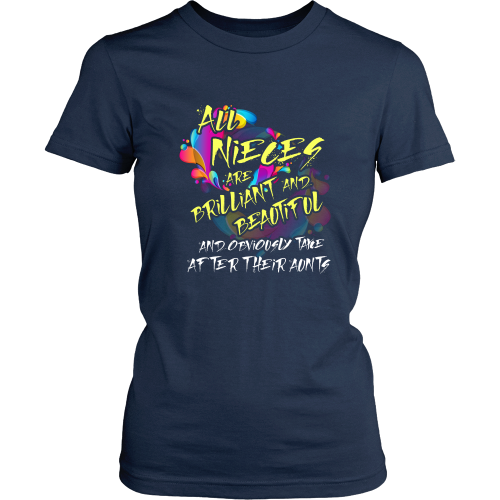Niece T-Shirt - All nieces are brilliant and beautiful