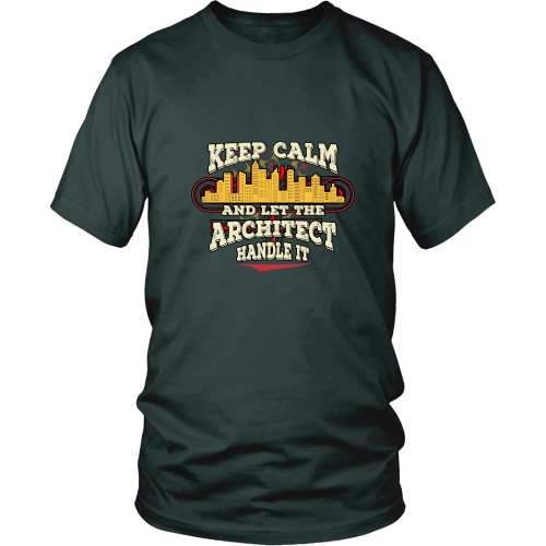 Architect T-shirt - Keep calm and let the architect handle it