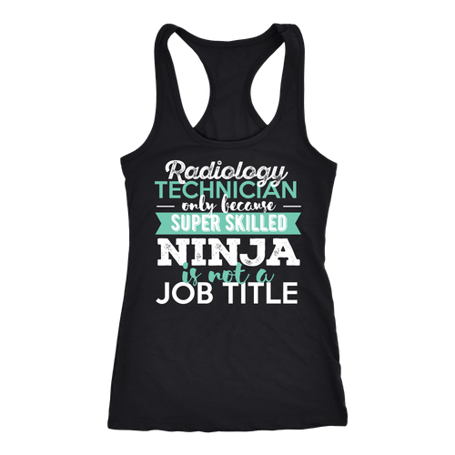 Radiology Technician T-shirt, hoodie and tank top. Radiology Technician funny gift idea.