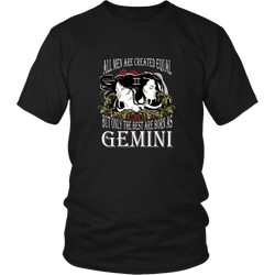 Gemini T-shirt - All men are created equal, but only the best are born as gemini