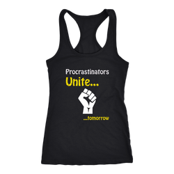 Procrastinator T-shirt, hoodie and tank top. Procrastinator funny gift idea.