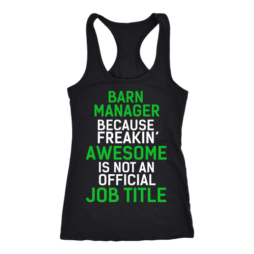 Barn Manager T-shirt, hoodie and tank top. Barn Manager funny gift idea.