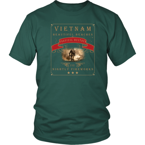 Vietnam Veteran T-shirt - Beautiful Beaches, Tropical Weather