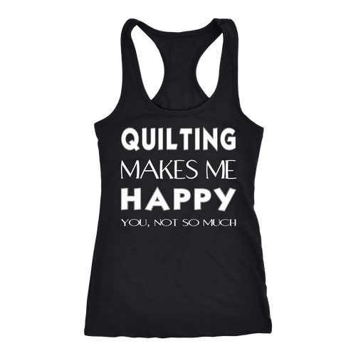 Quilting T-shirt, hoodie and tank top. Quilting funny gift idea.