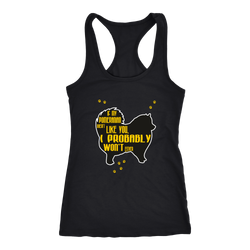 Pomeranian T-shirt, hoodie and tank top. Pomeranian funny gift idea.