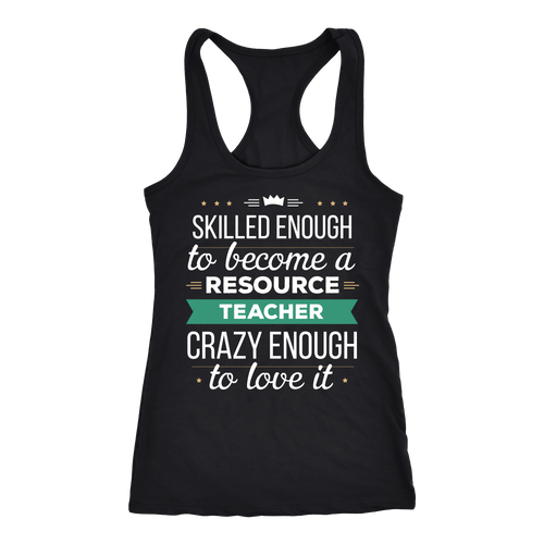 Resource Teacher T-shirt, hoodie and tank top. Resource Teacher funny gift idea.