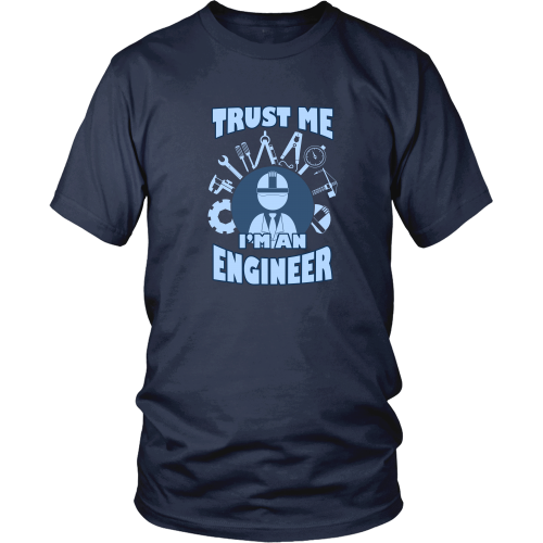 Engineer T-shirt - Trust me, I'm an engineer