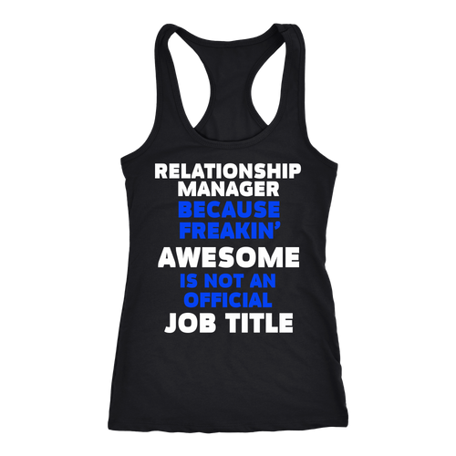 Relationship Manager T-shirt, hoodie and tank top. Relationship Manager funny gift idea.