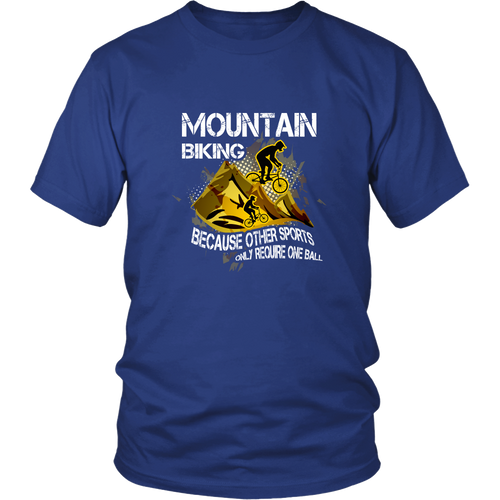 Mountain biking T-shirt - Mountain bike, because other sports only require one ball