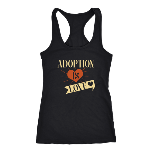 Adoption T-shirt, hoodie and tank top. Adoption funny gift idea.