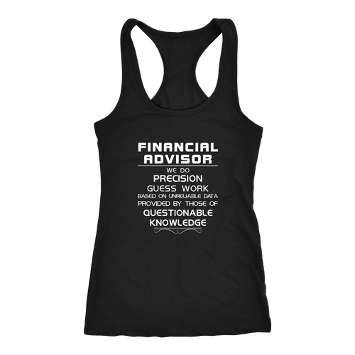 Financial Advisor T-shirt, hoodie and tank top. Financial Advisor funny gift idea.