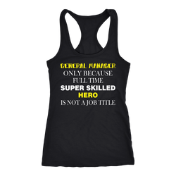 General Manager T-shirt, hoodie and tank top. General Manager funny gift idea.