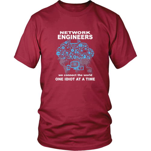 Network Engineer T-shirt - We connect the world