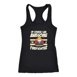 Firefighter T-shirt, hoodie and tank top. Firefighter funny gift idea.