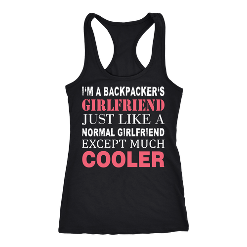 Backpacker's T-shirt, hoodie and tank top. Backpacker's funny gift idea.