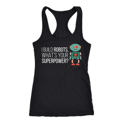 Robotics Engineer T-shirt, hoodie and tank top. Robotics Engineer funny gift idea.