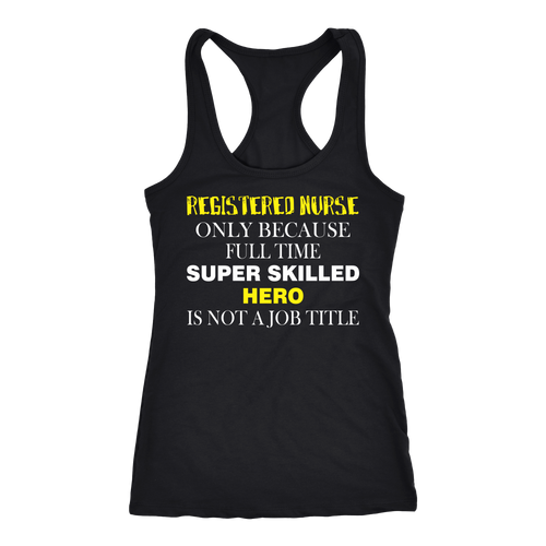 Registered Nurse T-shirt, hoodie and tank top. Registered Nurse funny gift idea.