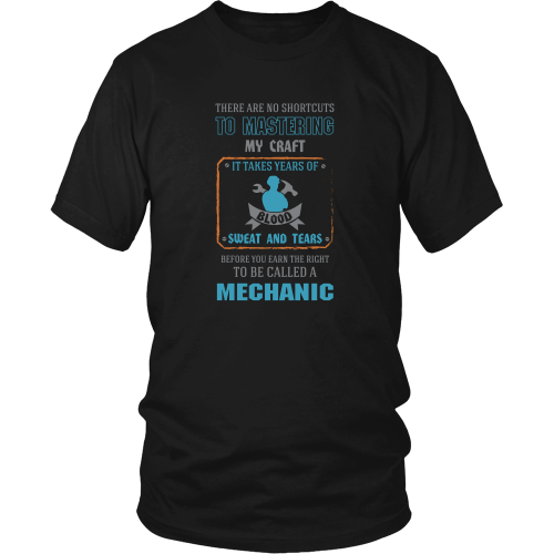 Mechanic T-shirt - There are no shortcuts
