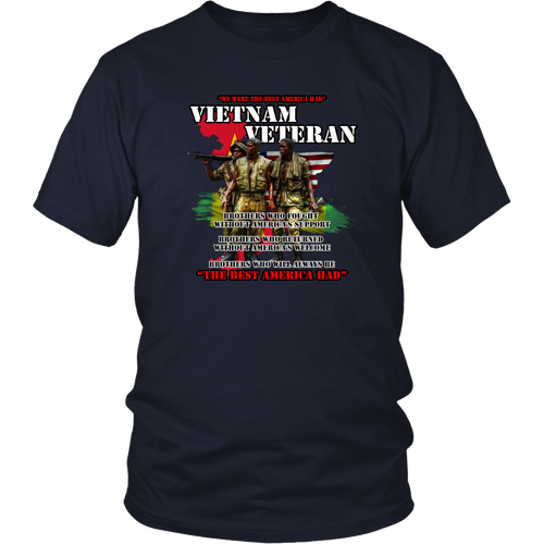 Vietnam Veterans T-Shirt - Brothers who will always be "The Best America had" (Front print)