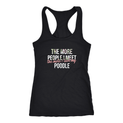 Poodle T-shirt, hoodie and tank top. Poodle funny gift idea.