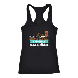 Dachshund T-shirt, hoodie and tank top. Dachshund funny gift idea.