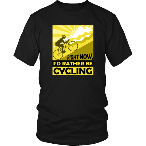Cycling T-shirt - Right now, I'd rather be cycling