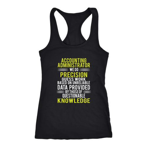 Accounting Administrator T-shirt, hoodie and tank top. Accounting Administrator funny gift idea.