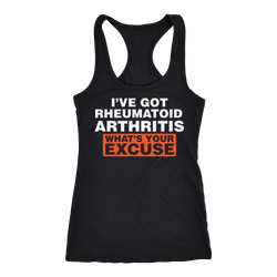 Rheumatoid Arthritis T-shirt, hoodie and tank top. Rheumatoid Arthritis funny gift idea.