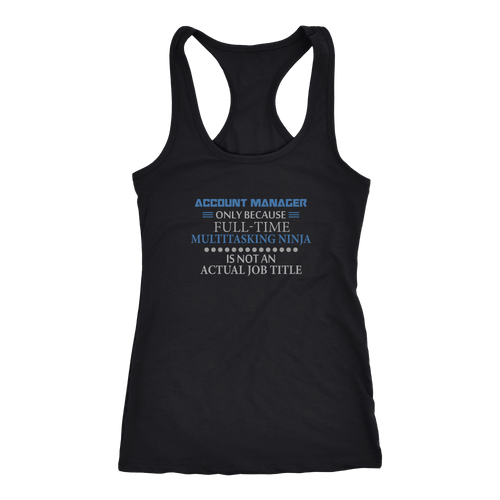Account Manager T-shirt, hoodie and tank top. Account Manager funny gift idea.