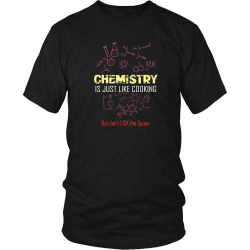 Chemical engineer T-shirt - Chemistry is just like cooking, but.....