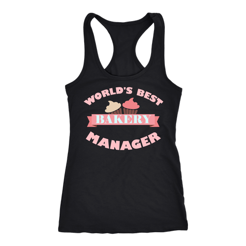 Bakery Manager T-shirt, hoodie and tank top. Bakery Manager funny gift idea.