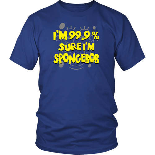 Spongebob - I'm 99.9% sure I'm Spongebob T-shirt